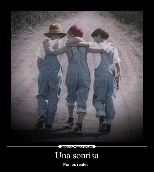 Una sonrisa - Por los reales...