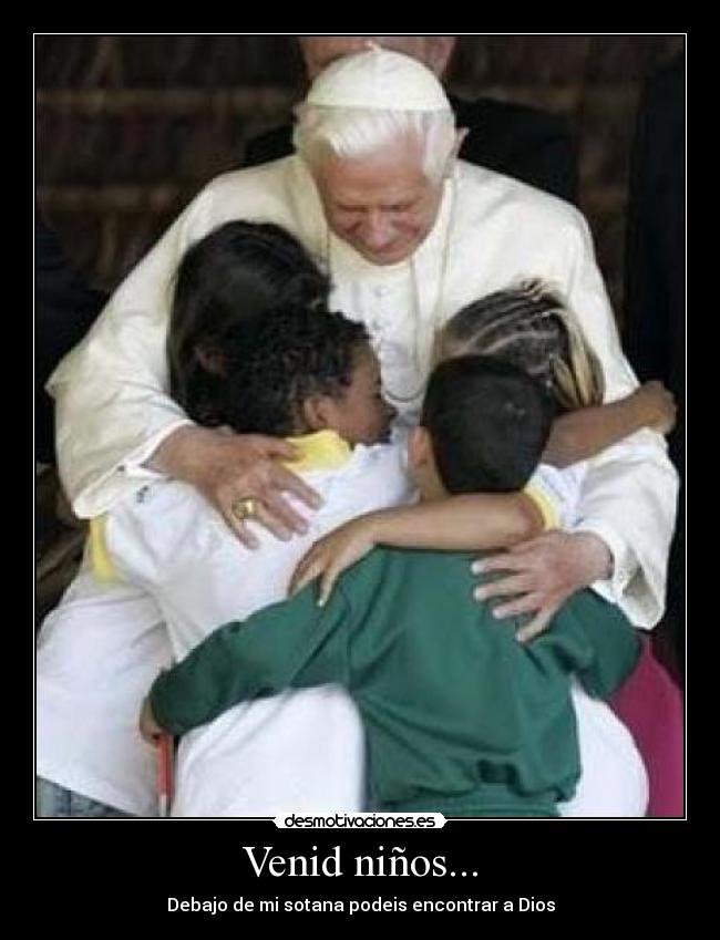 Venid niños... -