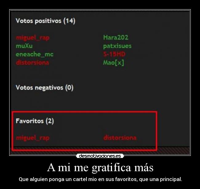 A mi me gratifica más - 