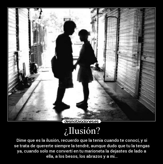 ¿Ilusión? - 