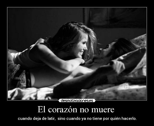 El corazón no muere  - 