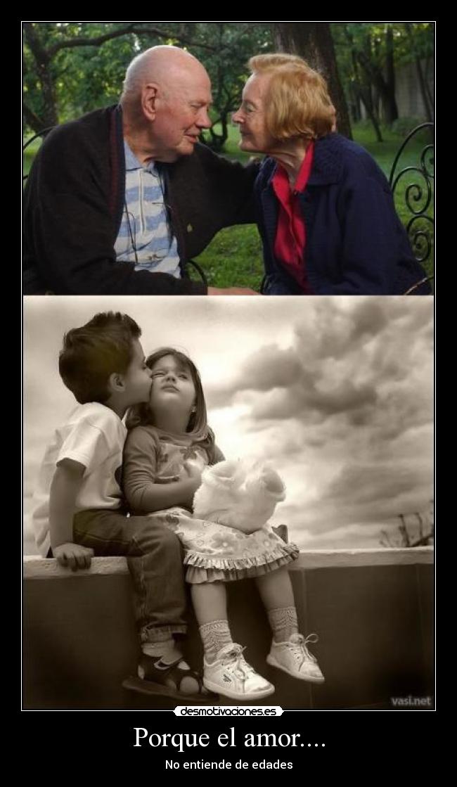 Porque el amor.... - No entiende de edades