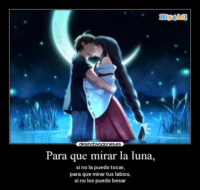 Para que mirar la luna, -