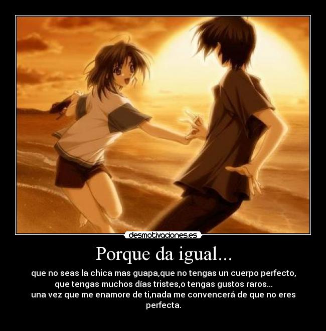 Porque da igual... - 