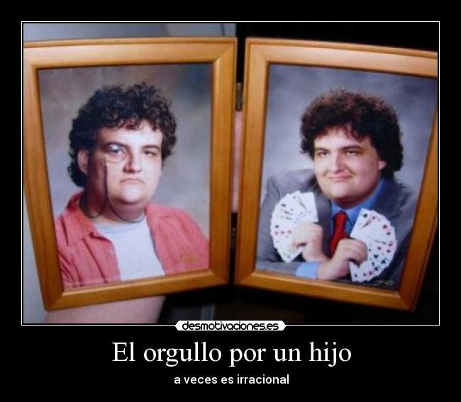 El orgullo por un hijo - 