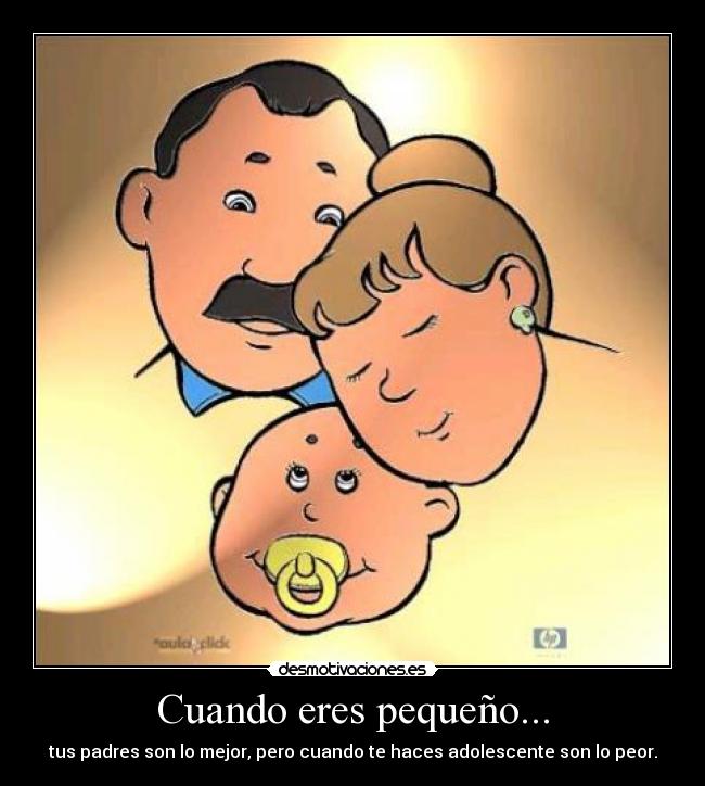 Cuando eres pequeño... - 