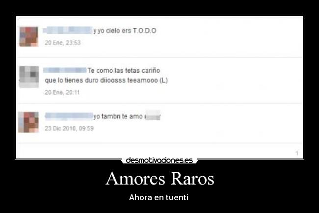 Amores Raros - Ahora en tuenti 