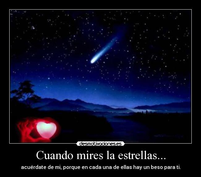 Cuando mires la estrellas... -