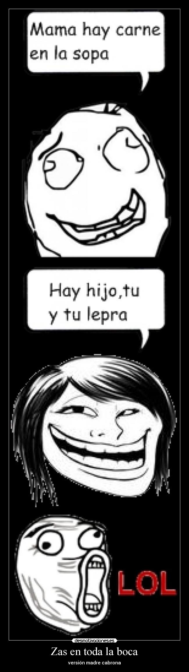 Zas en toda la boca -