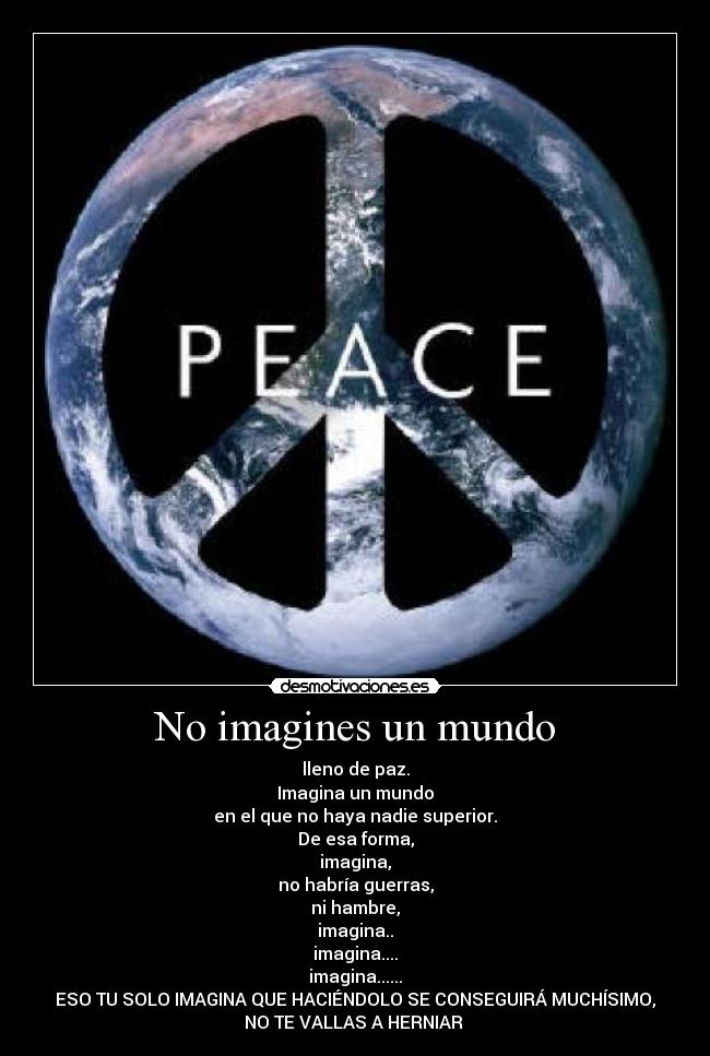 No imagines un mundo -