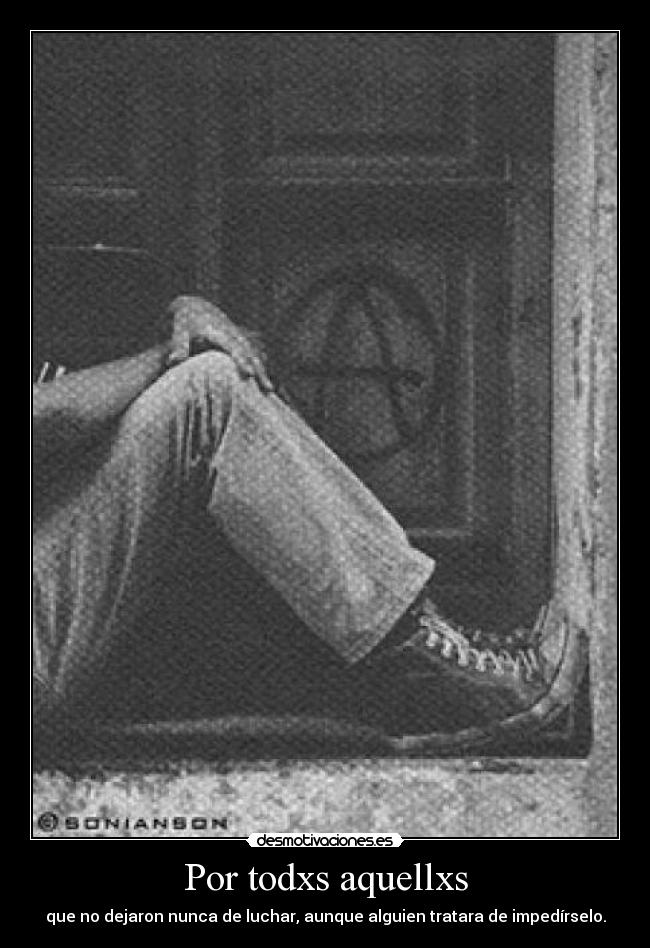 Por todxs aquellxs -