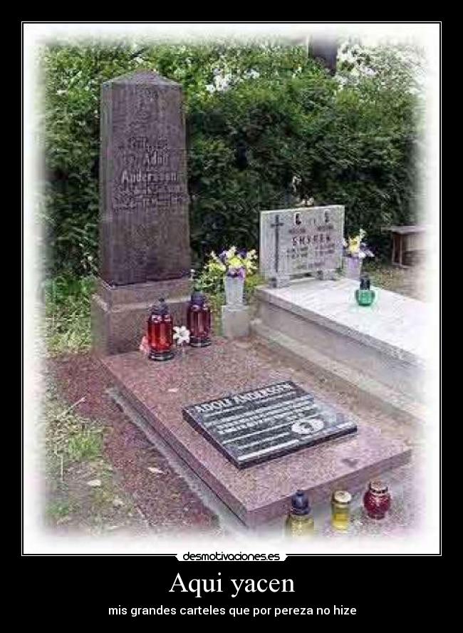 Aqui yacen -