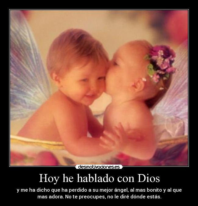 Hoy he hablado con Dios - 