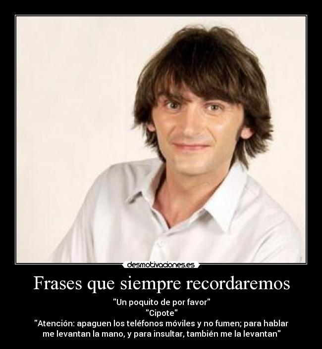 Frases que siempre recordaremos -
