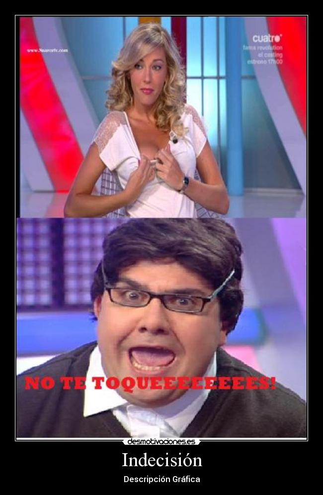 Indecisión - Descripción Gráfica