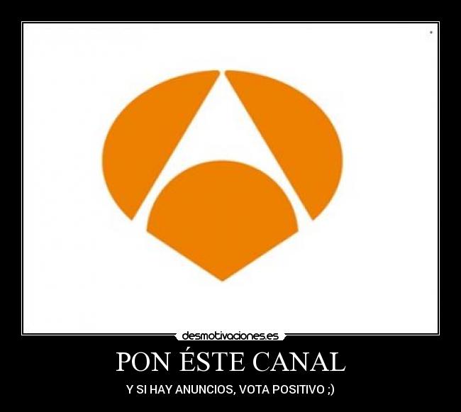 PON ÉSTE CANAL - 