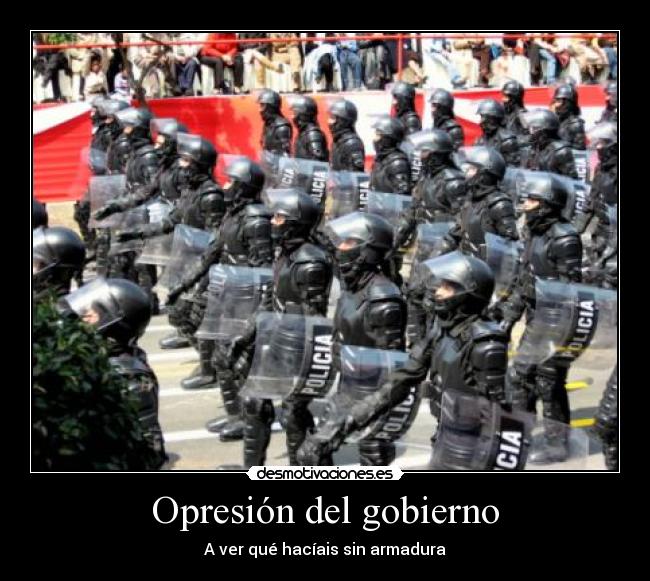 carteles putos antidisturbios opresores fuerza revolucion desmotivaciones