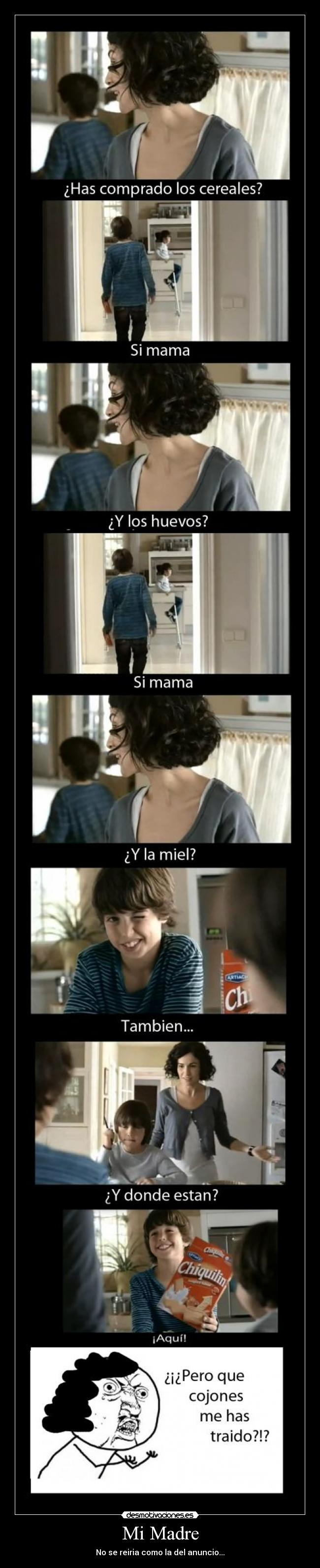 Mi Madre - No se reiria como la del anuncio...