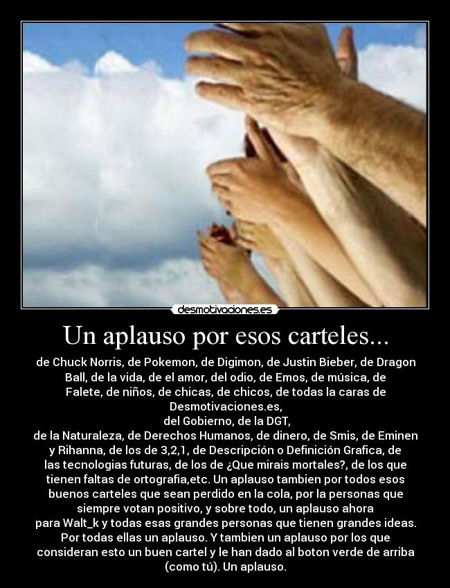 Un aplauso por esos carteles... - 