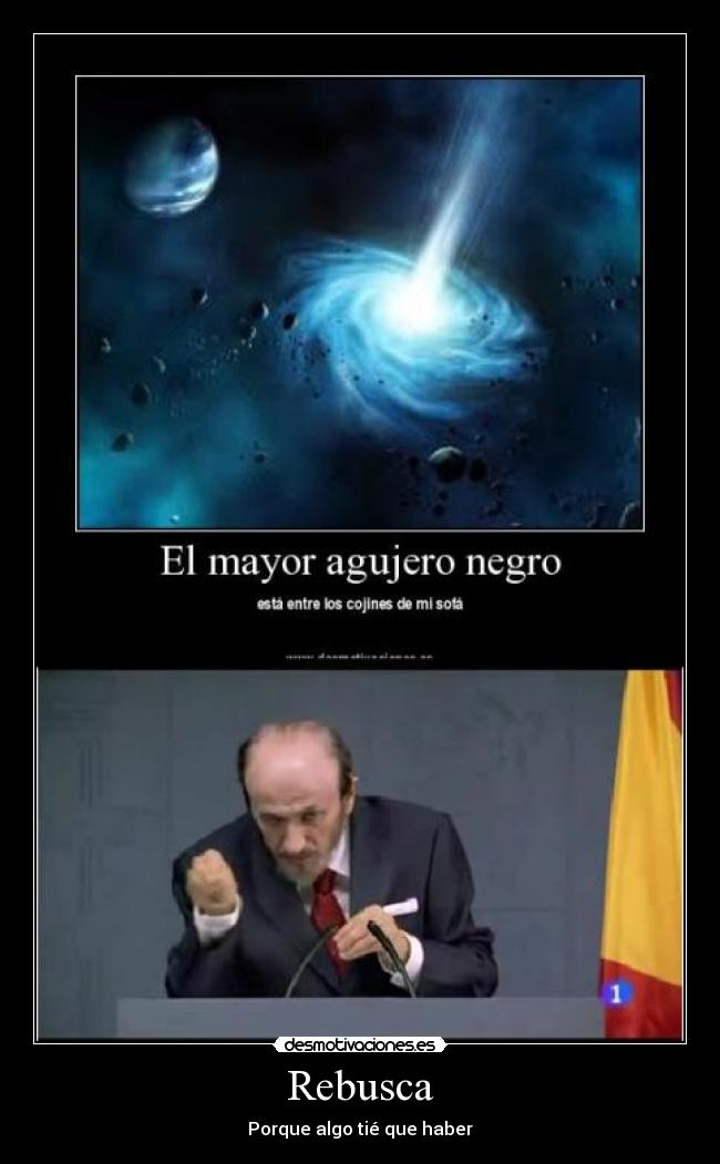 Rebusca - Porque algo tié que haber