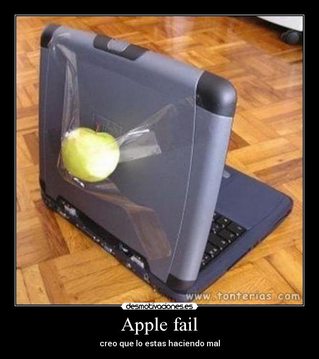 carteles fail notebook netbook macbook laptop ordenador portatil apple mac vaio fail desmotivaciones