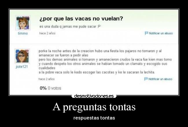 A preguntas tontas - respuestas tontas
