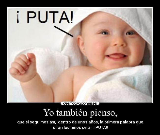 Yo también pienso, - 