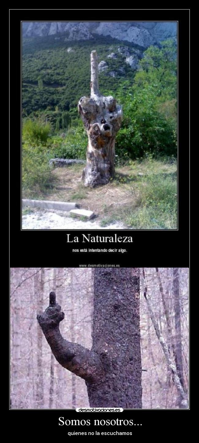 Somos nosotros... - quienes no la escuchamos