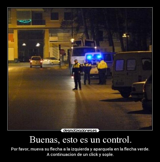 Buenas, esto es un control. -