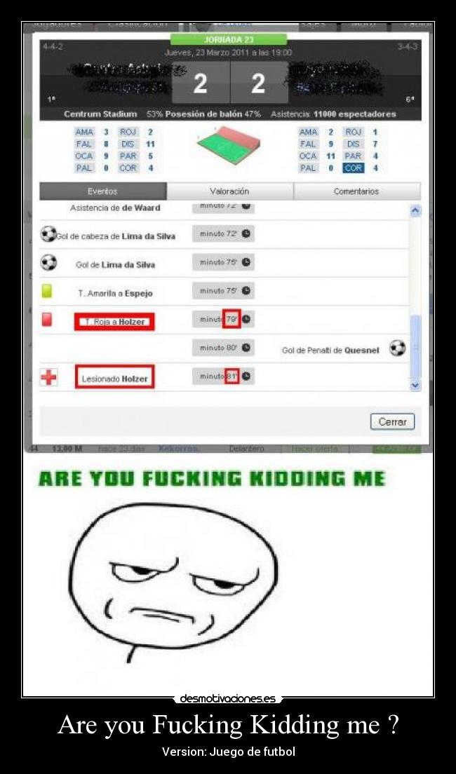 Are you Fucking Kidding me ? - Version: Juego de futbol