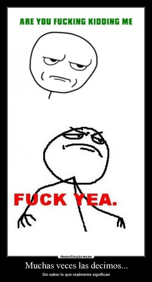 Muchas veces las decimos... - 