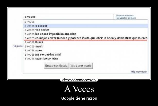 A Veces - Google tiene razón