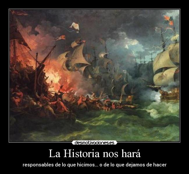 La Historia nos hará - 