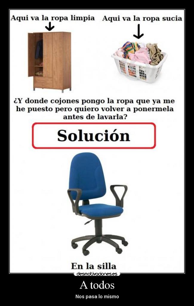 A todos - Nos pasa lo mismo