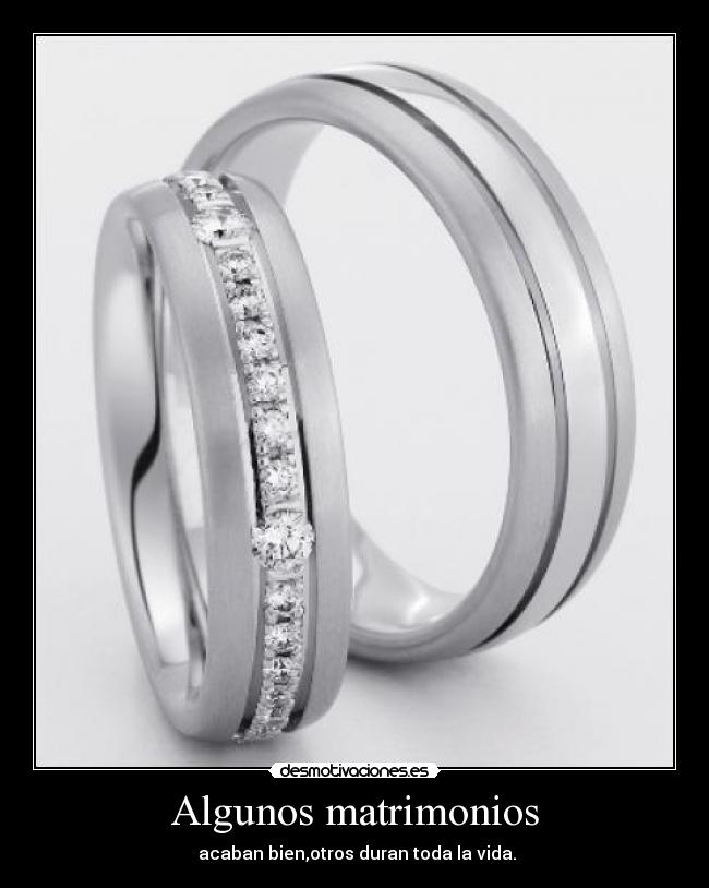 Algunos matrimonios - 