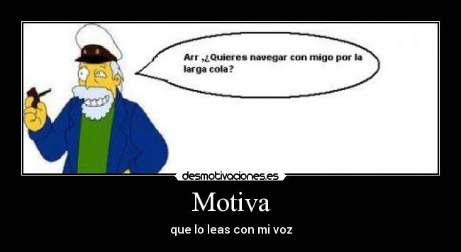 Motiva - que lo leas con mi voz