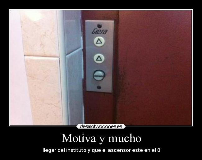 Motiva y mucho -