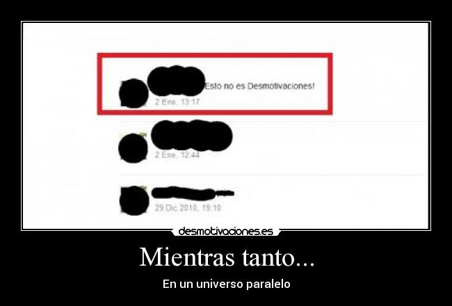 Mientras tanto... - En un universo paralelo