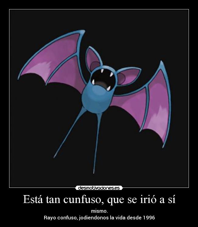 Está tan cunfuso, que se irió a sí -