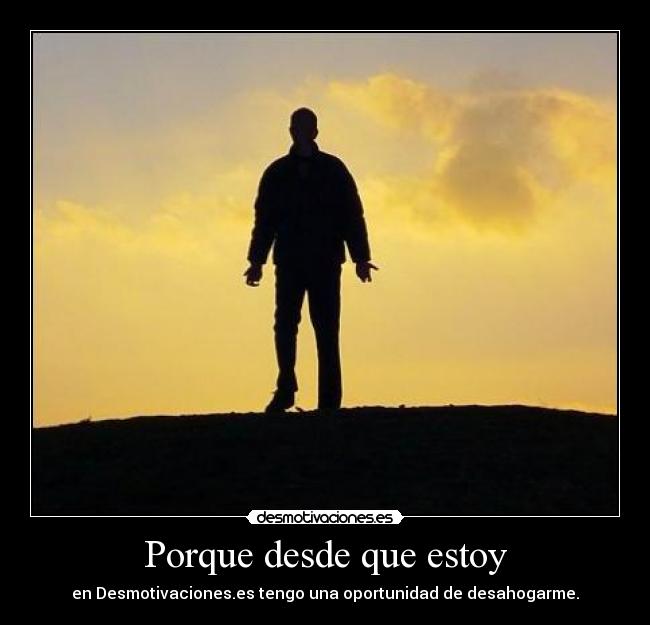 Porque desde que estoy - 