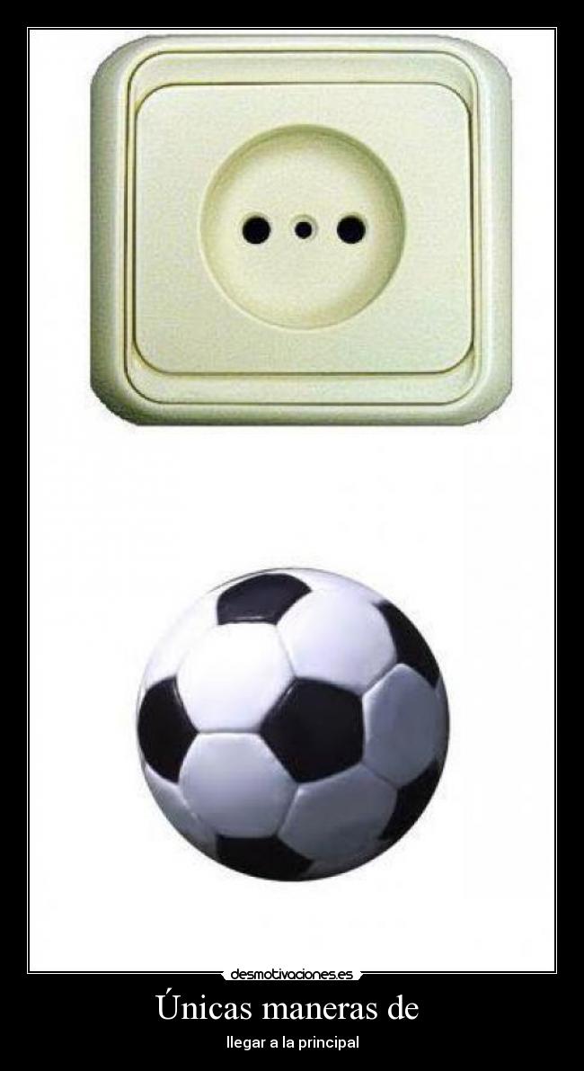 Únicas maneras de - llegar a la principal