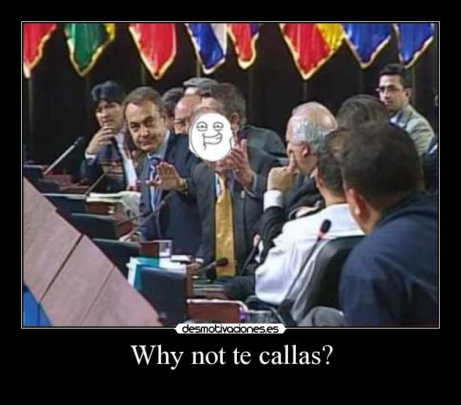 Why not te callas? - 