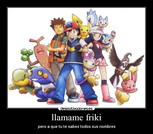 llamame friki -