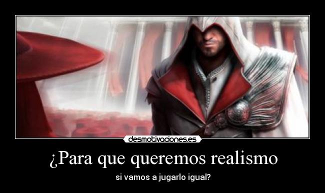 ¿Para que queremos realismo -