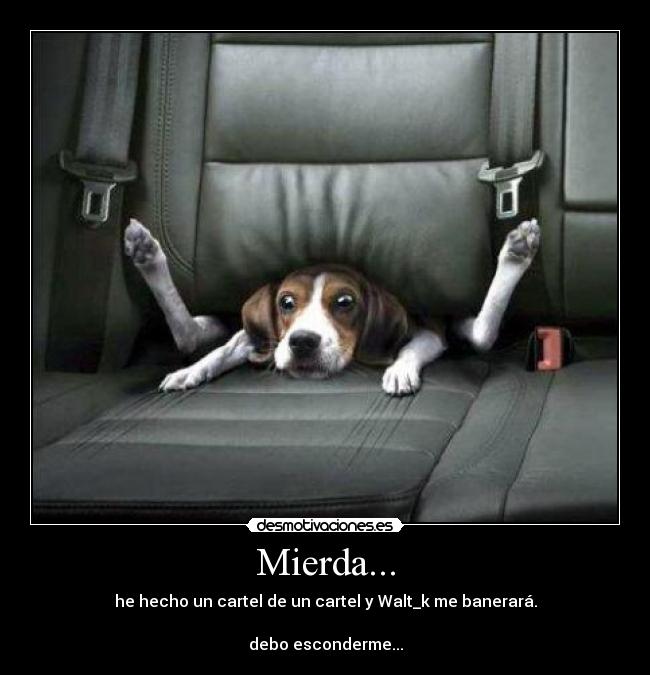 Mierda... -