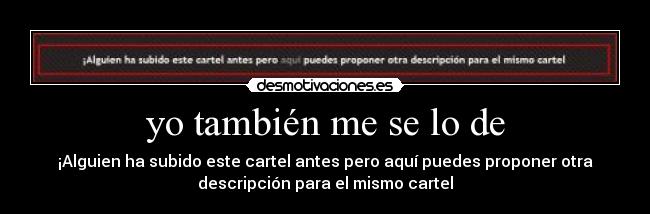 carteles desmotivaciones