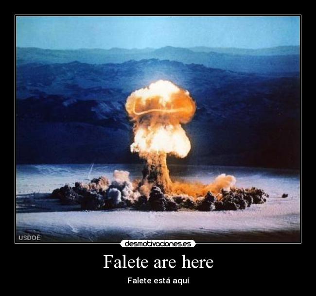 Falete are here - Falete está aquí