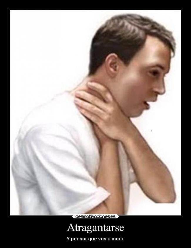 Atragantarse - 