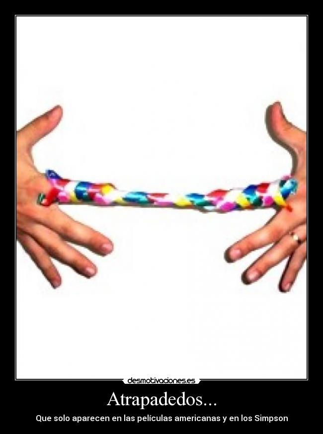 Atrapadedos... - 