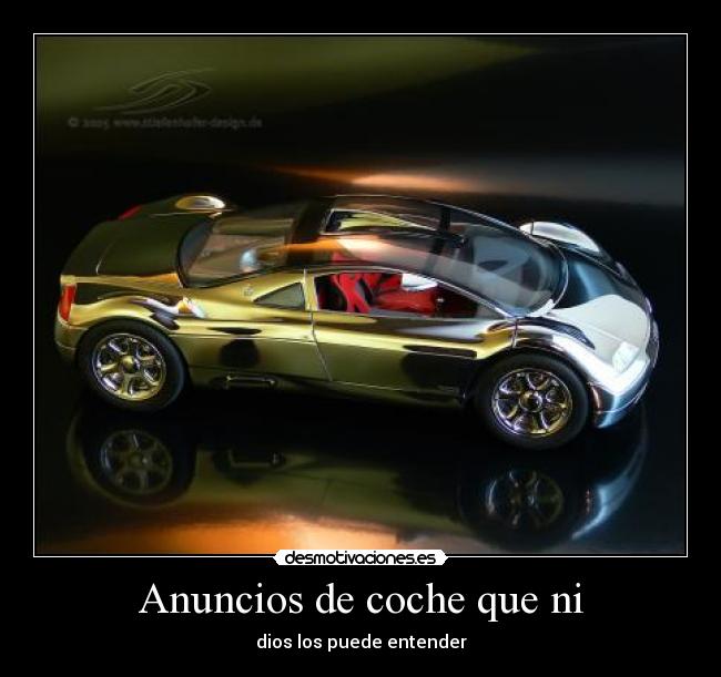 Anuncios de coche que ni - dios los puede entender